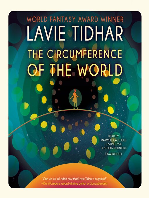 Title details for The Circumference of the World by Lavie Tidhar - Wait list
